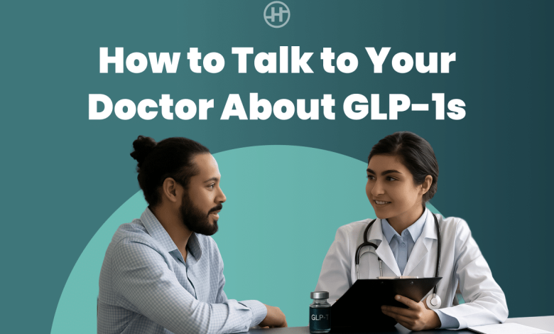 how-to-talk-to-your-doctor-about-glp-1s:-a-conversation-guide-–-healthifyme-blog